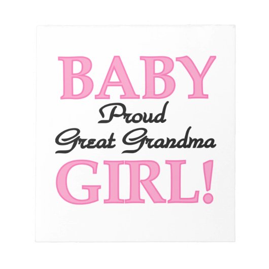 Proud Great Oma Baby Girls Notizblock (Vorderseite)