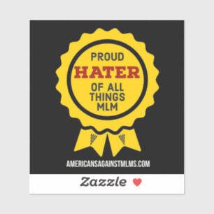 Proud Hater von allen Dingen MLM-Small Vinyl Aufkl Aufkleber