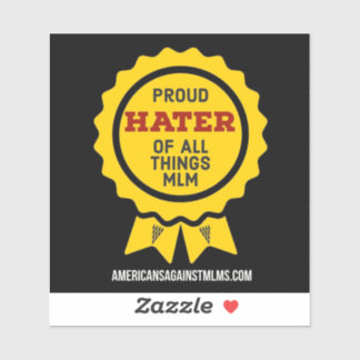 Proud Hater von allen Dingen MLM-Small Vinyl Aufkl Aufkleber