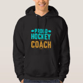 Proud Hockey Coach Hoodie (Vorderseite)