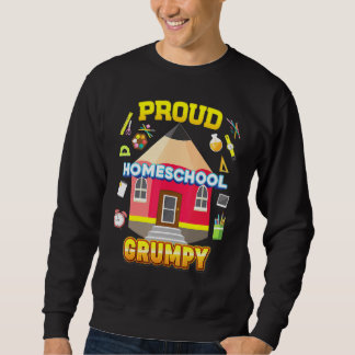 Proud Homeschool Grumpy Vater Mama kehrte zurück Sweatshirt