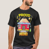 Proud Homeschool Mimi Vater Mama kehrte zurück zu  T-Shirt (Vorderseite)