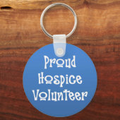 Proud Hospice Volunteer Schlüsselanhänger (Vorderseite)