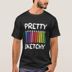 Proud Hübsch Sketchy Fun Colored Pencils Artists T-Shirt