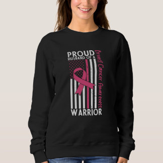 Proud Husband Of A Warrior Breast Cancer Awareness Sweatshirt