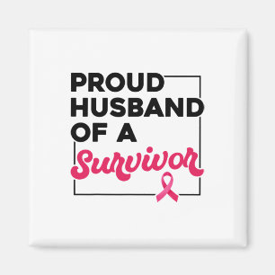 Proud Husbynd of Survivor Breast Cancer Awareness Magnet