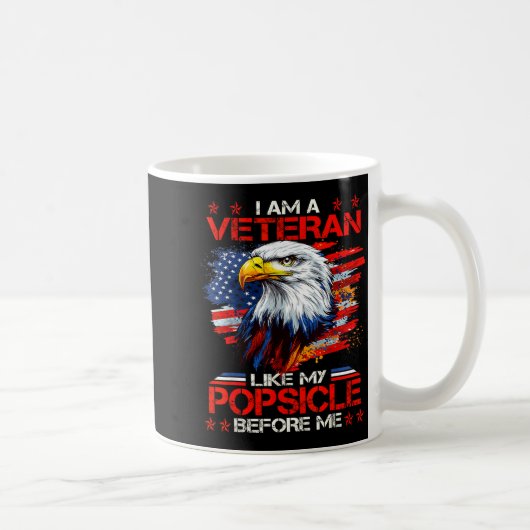 Proud I Am A Veteran Like My Psicle Before Me Vete Kaffeetasse (Rechts)