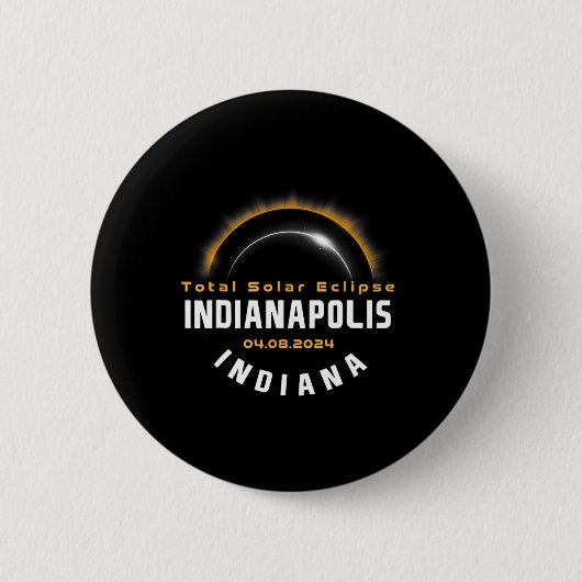 Proud Indianapolis Indiana Total Solar Eclipse 202 Button (Vorderseite)