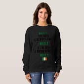 Proud Irish Rules Ireland Flag Irish Roots Sweatshirt (Vorne ganz)