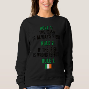 Proud Irish Rules Ireland Flag Irish Roots Sweatshirt