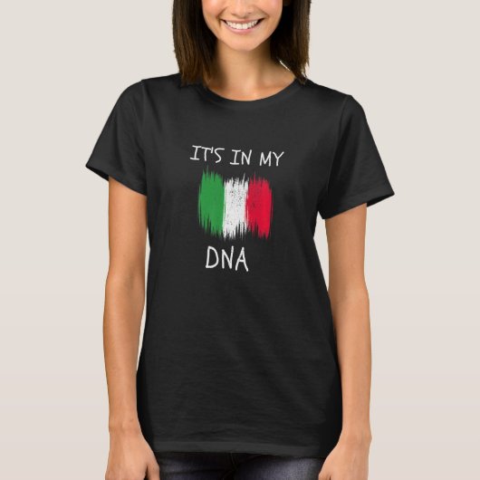 Proud Italian Pride It's In My DNA Italy Country F T-Shirt (Vorderseite)