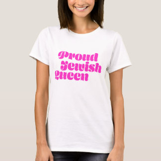 Proud Jewish Queen T - Shirt