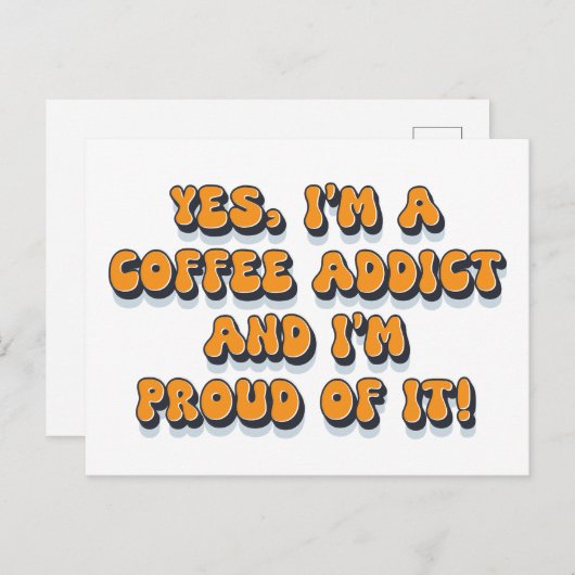 Proud Kaffee-süchtig lustiges Retro-Spaß-Sprichwor Postkarte (Vorne/Hinten)