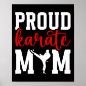 Proud Karate Mama Karate Mother Karate Mama Poster (Vorne)