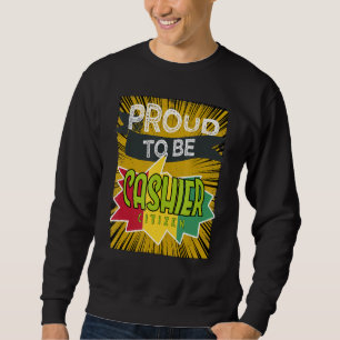 Proud Kasse Bürgermeister Berufskraft Sweatshirt