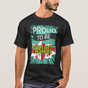 Proud Kasse Bürgermeister Berufskraft T-Shirt