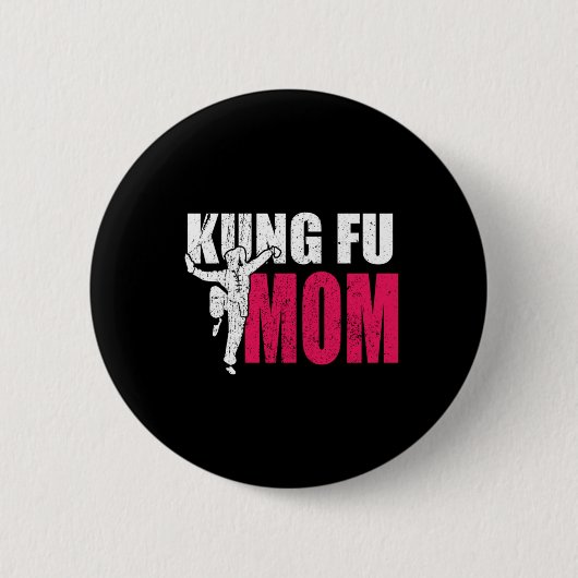 Proud Kung Fu Mama Martial Arts Fighter Mother Gif Button (Vorderseite)