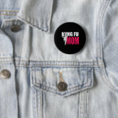 Proud Kung Fu Mama Martial Arts Fighter Mother Gif Button (Beispiel)