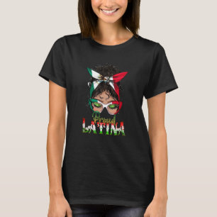 Proud Latina Messy Bun Mama Viva Mexico Pride Mexi T-Shirt