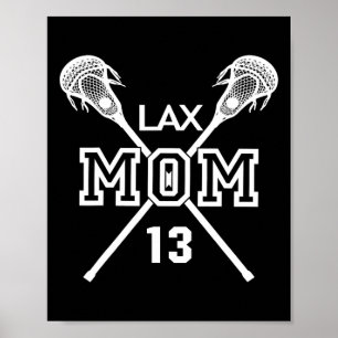 Proud Liebe Lacrosse Mama #13 Lax Player Nummer 13 Poster