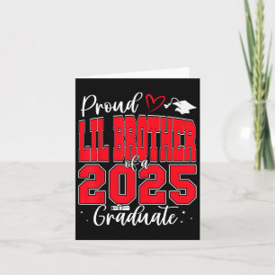 Proud Lil Brother of a Cl of 2025 Graduate Graduat Karte
