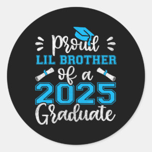 Proud Lil Bruder eines 2025-Grad-Shirts Runder Aufkleber