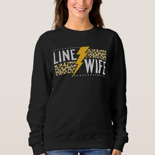 Proud Line Wife  Lineworker Husband Lineman Wife Sweatshirt (Vorderseite)