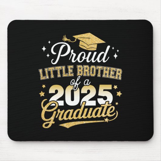Proud Little Brother Cl von 2025 Graduate Graduati Mousepad (Vorne)