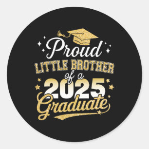 Proud Little Brother Cl von 2025 Graduate Graduati Runder Aufkleber