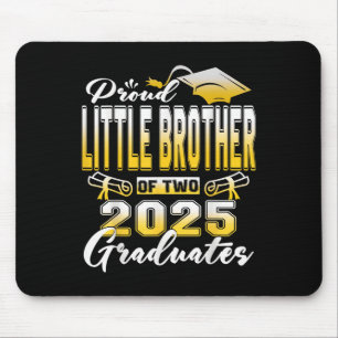 Proud Little Bruder von zwei 2025 Absolventen Twin Mousepad