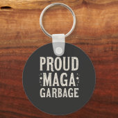Proud MAGA Garbage für Trump-Unterstützer Wahlen Schlüsselanhänger (Vorderseite)