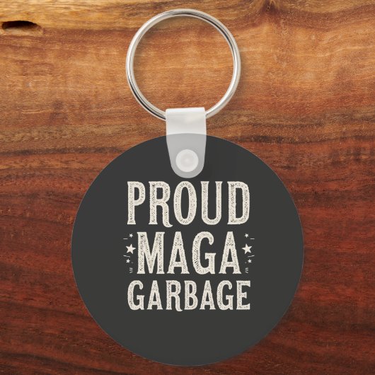 Proud MAGA Garbage für Trump-Unterstützer Wahlen Schlüsselanhänger (Vorderseite)