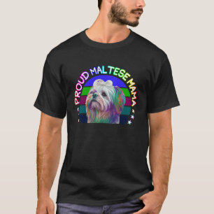 Proud Maltese Mama Niedlich maltesischen Hund Mama T-Shirt