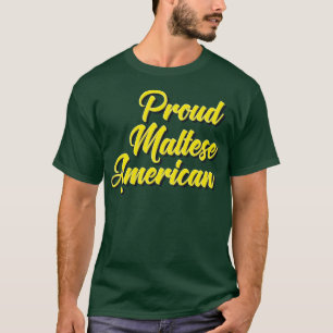 Proud Malteser Amerikaner T-Shirt