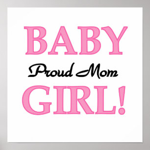 Proud Mama Baby Girl Geschenke Poster