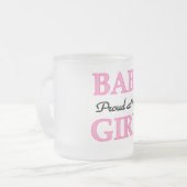 Proud Mama Baby Girl Tshirts und Geschenke Mattglastasse (Vorderseite Links)