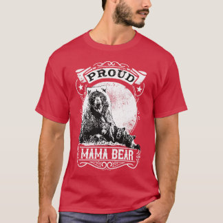 Proud Mama Bear Vintag Mother Mama Illustration T-Shirt