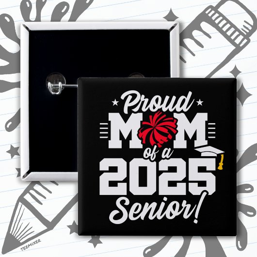 Proud Mama Cheerleader Class of 2025 Cheer Senior Button