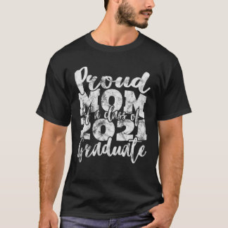 Proud-Mama einer Klasse von 2021 Hochschulabsolven T-Shirt