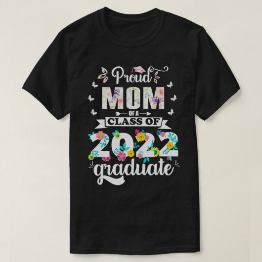 Proud-Mama einer Klasse von 2022 Hochschulabsolven T-Shirt (Design vorne)