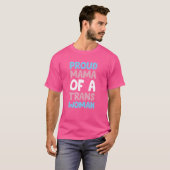 Proud Mama einer Trans-Frau - Trans Pride T-Shirt (Vorne ganz)