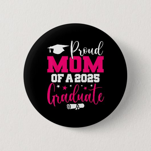 Proud-Mama eines 2025-Grad-Cl-Senior-Abschlusses Button (Vorderseite)