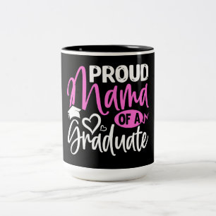 Proud Mama eines Absolventen Zweifarbige Tasse