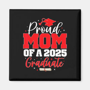 Proud-Mama eines Cl von 2025 Hochschulabsolventen Magnet