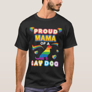 Proud Mama eines schwulen Hundes Lesben Pride LGBT T-Shirt