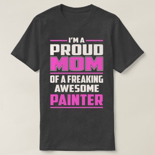 Proud MAMA Painter T-Shirt (Design vorne)