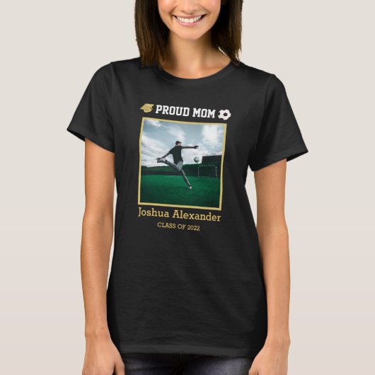 Proud Mama Soccer Player Moderner Foto Abschluss T-Shirt (Vorderseite)
