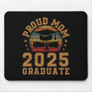 Proud-Mama von 2025 Graduate Mother Senior 25 Grad Mousepad