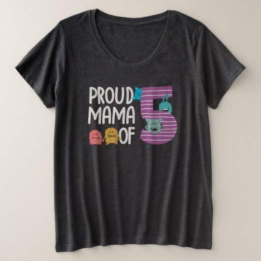 Proud Mama von fünf Große Größe T-Shirt (Design vorne)