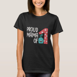Proud Mama von One T-Shirt
